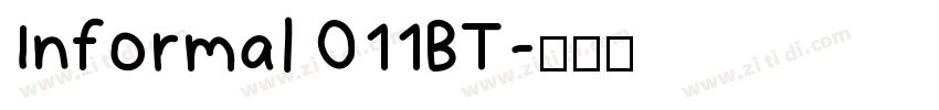 Informal 011BT字体转换